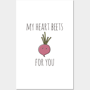 My Heart Beets For You Posters and Art